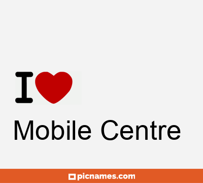 Mobile Centre